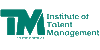Institute of Talent Management (TM)